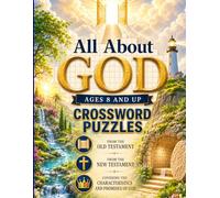 All About God: 60 Bible Crossword Puzzles for Kids Ages 8 and Up