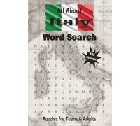 All About Italy Word Search: Word Searches with Easy to Read Print about Italy, Italian Culture, Italian History and More | 6x9 inches | 110 pages | ... | Gift for Vacations, Holidays and Free Time
