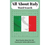 All About Italy: Word Searches with Easy to Read Print About Italy, Italian Culture, Food, Landmarks and More | 6x9 Inches, 110 pages | 50+ Puzzles … Gift Idea for Travel Lovers and Vacationers