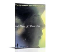 All About Lily Chou-Chou 2001 (2) Póster decorativo estético, lienzo, arte de pared, decoración moderna de dormitorio, 50 x 75 cm, estilo marco