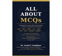 All About MCQs: Strategies for every MCQ examination - in science, mathematics and beyond
