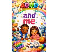 “All About Me and My ADHD”