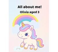 All about me!: Olivia aged 3