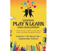 All About Me - September Edition: Learn & Grow with Everyday Play N Learn: Preschool Workbook Series