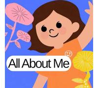 All About Me Story Book for Kids Age 2 To 4: Fun and Interactive Personalized Story Book to Help Toddlers Learn About Themselves - Perfect for Early Learning, Self-Awareness, and Confidence Building