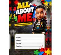 All About Me: The Everything-You-Need-to-Know Book About My Child | Autism Caregiver Handbook & Communication Passport for Boys | Fill-In Guide for Parents, Teachers & Sitters | 8.5 x 11, 60 Pages