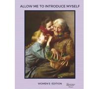 All About Me: The Women’s Edition: Beyond the Care Plan - A Fill-In Companion for Caregivers, Families and Clinicians to Understand the Person and ... Gift Book & Keepsake) (NANA'S BOOKS)