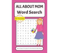 All About Mom Word Search: Moms, Motherhood, Parenting and more