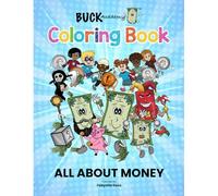 ALL ABOUT MONEY: BUCK Academy Coloring Book (ALL ABOUT MONEY - Series 1)
