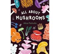All About Mushrooms