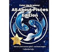 All About Pisces Edition: Color Me Dreamy