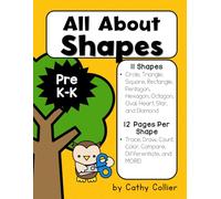 All About Shapes Workbook and Activity Pages: Practice for Preschoolers and Kindergarten Students Learning Activities for 11 Shapes