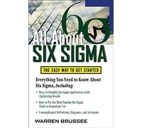 All About Six Sigma: The Easy Way To Get Started (All About Series)