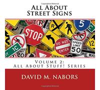 All About Street Signs: Volume 2 (All About Stuff!)