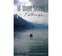 All About Sweet Nothings..