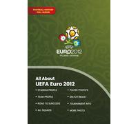 All About UEFA Euro 2012 (All About UEFA European Championship)