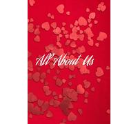 All About Us: A Couple's Love Journal, Lined Notebook