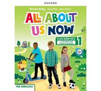 All About Us Now 1. Class Book. Andalusian Edition