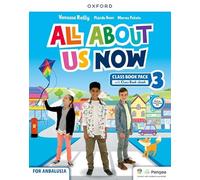 All About Us Now 3. Class Book. Andalusian Edition