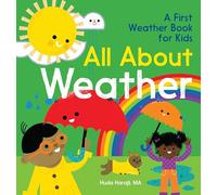 All About Weather: A First Weather Book for Kids (The All about Picture Book)