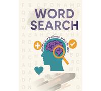 All about wellness and being healthy In Word puzzle style: Explore Mental Health & Wellness Through Fun & Focus