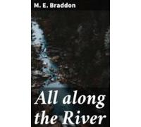 All Along The River (ebook)