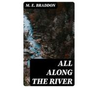 All Along The River (ebook)