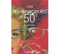 All-American ads of the 50s. Ediz. inglese, francese e tedesca: PO (Icons)