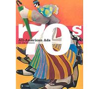 All-American ads of the 70s. Ediz. inglese, francese e tedesca (Midi)