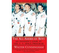 All-American Boys: An Insider's Look at the U.S. Space Program
