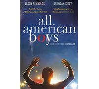 All American Boys: Carnegie Medal-Winning Author