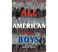 All American Boys: The Illustrated Edition