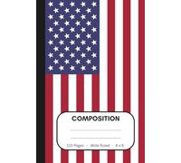All American Flag Notebook: 6 x9 Notebook|American Flag|For High School or College|110 pages|Patriotic Composition Notebook in Red, White and Blue