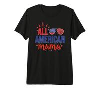 All American Mama 4th of July Sunglasses Family Camiseta Premium