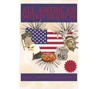 All-American Word Search: Patriotic Puzzles for All Ages | States, Symbols, Traditions & More