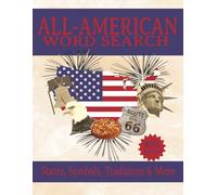 All American Word Search: Patriotic Puzzles for All Ages | States, Symbols, Traditions & More