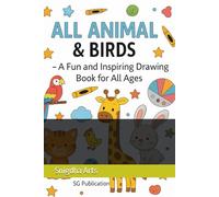 All Animal & Birds Sketch Book: A Fun and Inspiring Drawing Book for All Ages