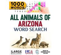 All Animals of Arizona - Word Search: Large Print (All Animals of the 50 States)