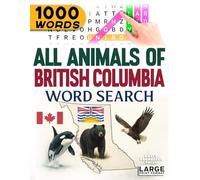 All Animals of British Columbia - Word Search: Large Print