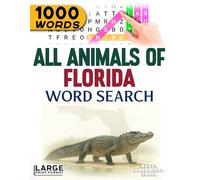 All Animals of Florida - Word Search: Large Print