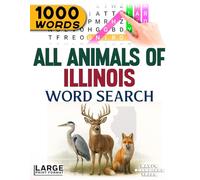 All Animals of Illinois - Word Search: Large Print (All Animals of the 50 States)