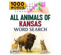 All Animals of Kansas - Word Search: Large Print (All Animals of the 50 States)