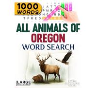 All Animals of Oregon - Word Search: Large Print