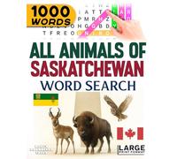 All Animals of Saskatchewan - Word Search: Large Print (All Animals of Canada)