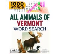 All Animals of Vermont - Word Search: Large Print (All Animals of the 50 States)