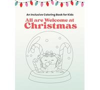 All Are Welcome at Christmas: An Inclusive Coloring Book for Kids (The Hazelnut Book Series)