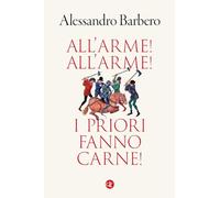 All’arme! All’arme! I priori fanno carne! (I Robinson. Letture)