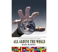 All Around the World: Poems from Marc Marcel's Spoken Word Album