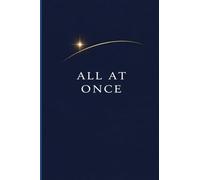 All At Once: A North Star for You