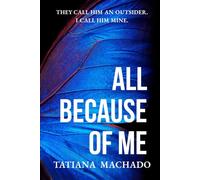 All Because of Me (The All Because)